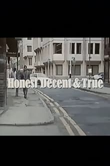 Poster do filme Honest Decent & True