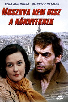 Moszkva nem hisz a könnyeknek