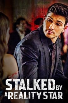 Stalked by a Reality Star movie poster
