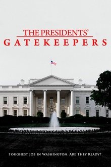 Poster do filme The Presidents' Gatekeepers