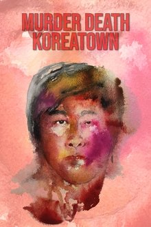 Poster do filme Murder Death Koreatown