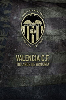 Valencia C.F. 100 años de historia