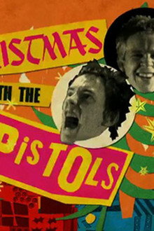 Never Mind the Baubles: Xmas '77 with the Sex Pistols