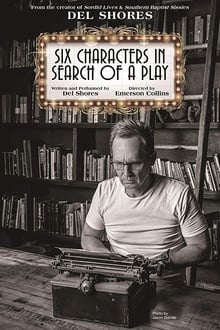 Six Characters in Search of a Play 2019