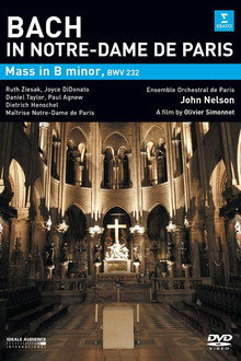 Bach in Notre-Dame de Paris - Mass In B Minor
