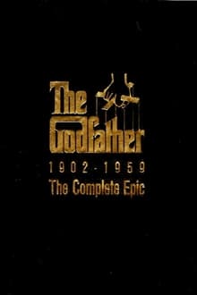 Poster do filme The Godfather Epic: 1901-1959
