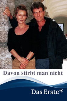 Davon stirbt man nicht