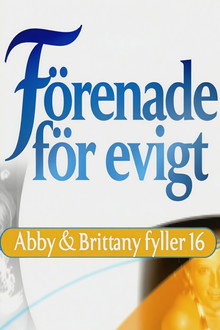 Förenade för evigt: Abby & Brittany fyller 16