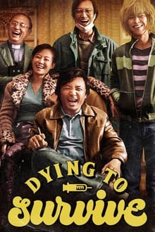 Dying to Survive movie poster