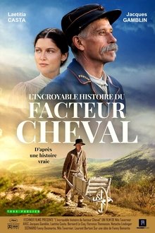 The Ideal Palace (L’incroyable Hhistoire du facteur cheval (2018) The Ideal Palace (L’incroyable Hhistoire du facteur cheval (2018)