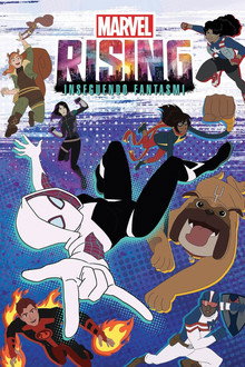 Marvel Rising - Inseguendo fantasmi
