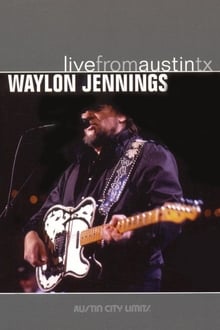 Poster do filme Waylon Jennings: Live from Austin, TX