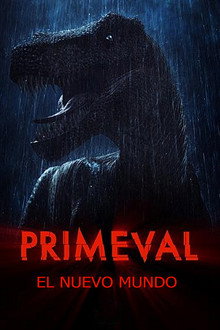 Primeval: El nuevo mundo
