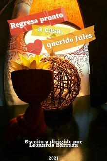 Regresa pronto a casa, querido Jules