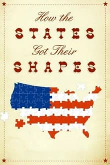 Poster da série How the States Got Their Shapes
