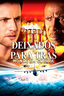 Poster do filme Deixados para Trás 3: Mundo em Guerra