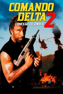 Poster do filme Comando Delta 2: Conexão Colômbia
