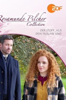 Poster do filme Rosamunde Pilcher: Der Stoff, aus dem Träume sind