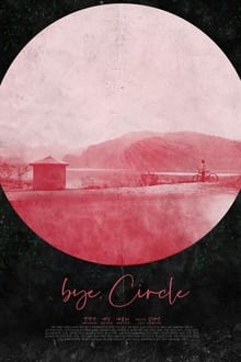 Poster do filme bye, Circle