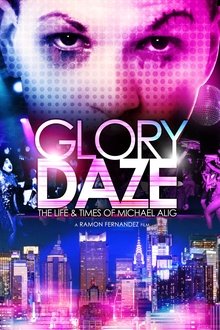 Poster do filme Glory Daze: The Life and Times of Michael Alig