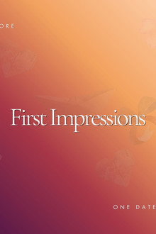 First Impressions