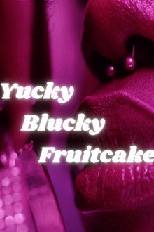 Yucky Blucky Fruitcake