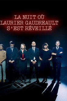 La nuit où Laurier Gaudreault s'est réveillé