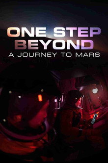 One Step Beyond: A Journey to Mars