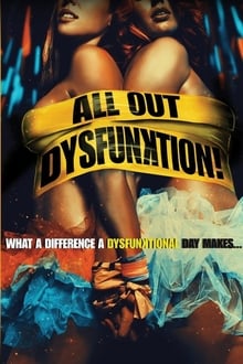 Poster do filme All Out Dysfunktion!