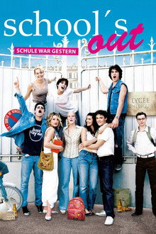 School's Out - Schule war gestern