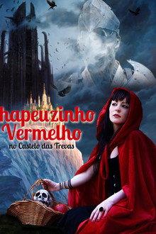 Chapéuzinho Vermelho no Castelo das Trevas
