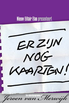 Jeroen van Merwijk: Er Zijn Nog Kaarten!