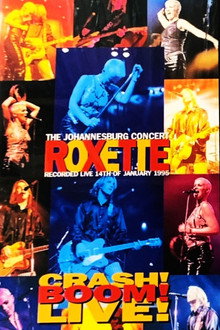 Roxette - Crash! Boom! Bang! Live!