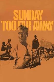 Poster do filme Sunday Too Far Away