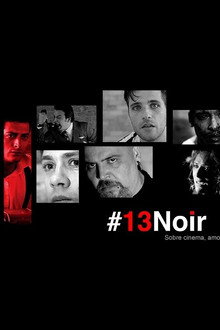 #13Noir - sobre cinema, amores e tragédias