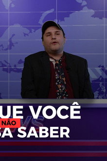 Tudo que você não precisa saber