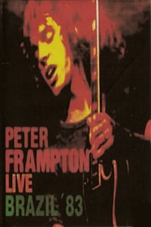 Poster do filme Peter Frampton: Live In Brazil