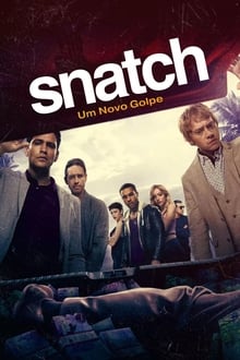 Poster da série Snatch: Um Novo Golpe