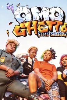 Omo Ghetto: The Saga 2020