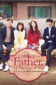 Poster da série Father, I'll Take Care of You