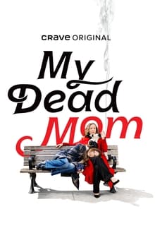 My Dead Mom Season 1 Episode 5 My Dead Mom Season 1 Episode 5