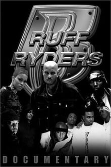 Poster do filme Ruff Ryders: Uncensored