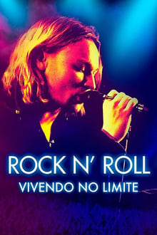 Poster do filme Rock N' Roll:  Vivendo no Limite