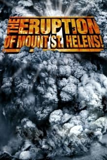 Poster do filme The Eruption of Mount St. Helens!