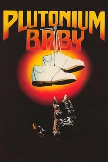 Poster do filme Plutonium Baby