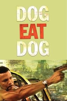 Poster do filme Cão Come Cão