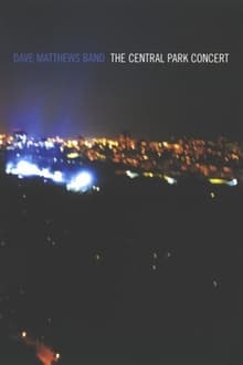 Poster do filme Dave Matthews Band: The Central Park Concert
