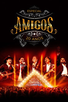 Amigos: 20 Anos