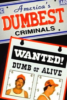 America’s Dumbest Criminals