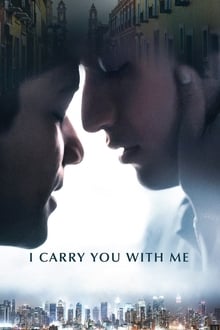 I Carry You with Me movie poster